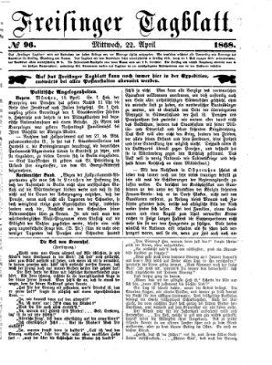 Freisinger Tagblatt (Freisinger Wochenblatt) Mittwoch 22. April 1868