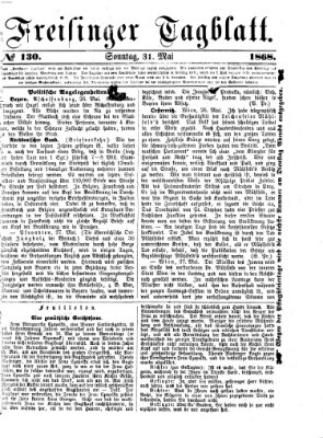 Freisinger Tagblatt (Freisinger Wochenblatt) Sonntag 31. Mai 1868