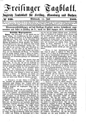 Freisinger Tagblatt (Freisinger Wochenblatt) Mittwoch 15. Juli 1868