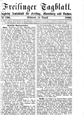 Freisinger Tagblatt (Freisinger Wochenblatt) Mittwoch 19. August 1868