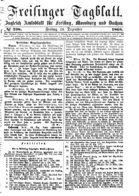 Freisinger Tagblatt (Freisinger Wochenblatt) Freitag 18. Dezember 1868