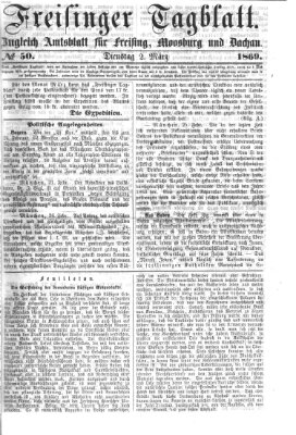 Freisinger Tagblatt (Freisinger Wochenblatt) Dienstag 2. März 1869