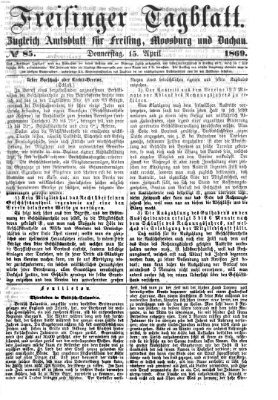 Freisinger Tagblatt (Freisinger Wochenblatt) Donnerstag 15. April 1869