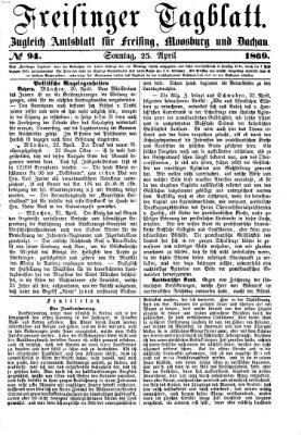 Freisinger Tagblatt (Freisinger Wochenblatt) Sonntag 25. April 1869