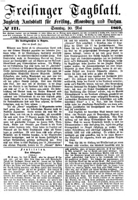 Freisinger Tagblatt (Freisinger Wochenblatt) Sonntag 30. Mai 1869