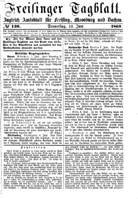 Freisinger Tagblatt (Freisinger Wochenblatt) Donnerstag 10. Juni 1869