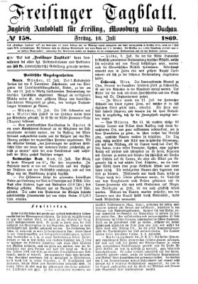 Freisinger Tagblatt (Freisinger Wochenblatt) Freitag 16. Juli 1869