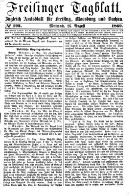 Freisinger Tagblatt (Freisinger Wochenblatt) Mittwoch 25. August 1869