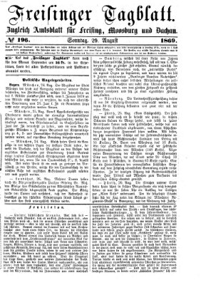 Freisinger Tagblatt (Freisinger Wochenblatt) Sonntag 29. August 1869