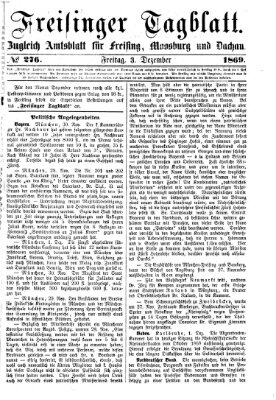 Freisinger Tagblatt (Freisinger Wochenblatt) Freitag 3. Dezember 1869