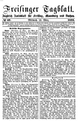 Freisinger Tagblatt (Freisinger Wochenblatt) Mittwoch 23. März 1870