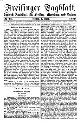 Freisinger Tagblatt (Freisinger Wochenblatt) Freitag 1. April 1870