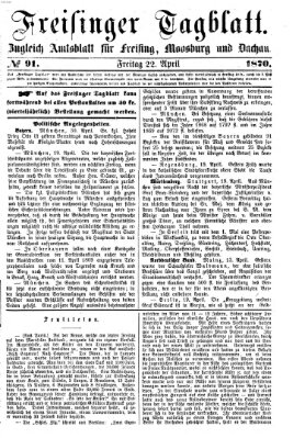 Freisinger Tagblatt (Freisinger Wochenblatt) Freitag 22. April 1870