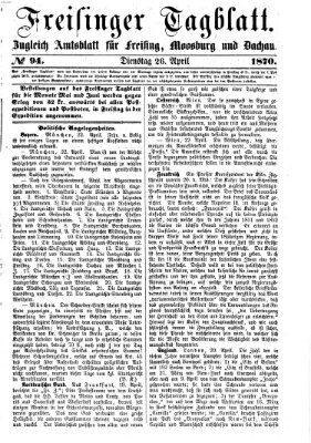 Freisinger Tagblatt (Freisinger Wochenblatt) Dienstag 26. April 1870