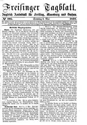 Freisinger Tagblatt (Freisinger Wochenblatt) Sonntag 8. Mai 1870