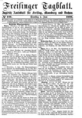 Freisinger Tagblatt (Freisinger Wochenblatt) Samstag 4. Juni 1870