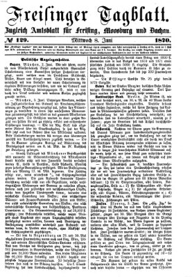 Freisinger Tagblatt (Freisinger Wochenblatt) Mittwoch 8. Juni 1870