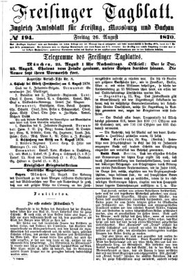 Freisinger Tagblatt (Freisinger Wochenblatt) Freitag 26. August 1870