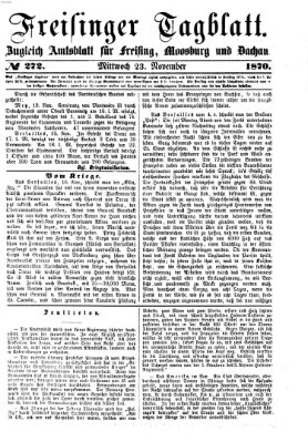 Freisinger Tagblatt (Freisinger Wochenblatt) Mittwoch 23. November 1870