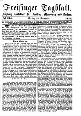 Freisinger Tagblatt (Freisinger Wochenblatt) Freitag 25. November 1870