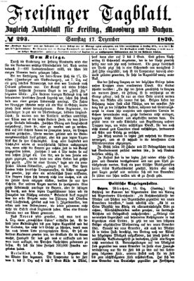 Freisinger Tagblatt (Freisinger Wochenblatt) Samstag 17. Dezember 1870