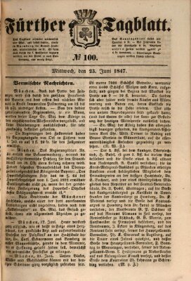 Fürther Tagblatt Mittwoch 23. Juni 1847