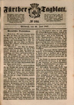 Fürther Tagblatt Mittwoch 30. Juni 1847