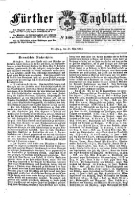 Fürther Tagblatt Dienstag 31. Mai 1864