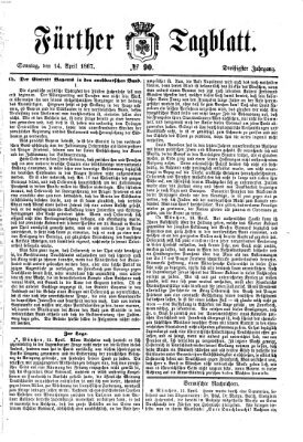 Fürther Tagblatt Sonntag 14. April 1867