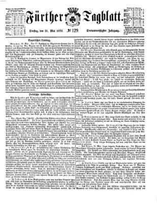 Fürther Tagblatt Dienstag 31. Mai 1870