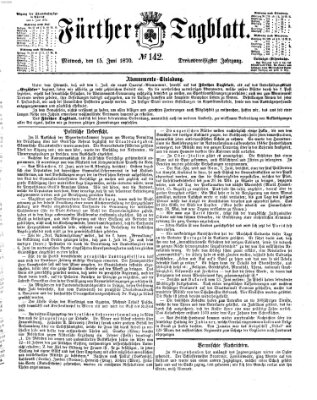 Fürther Tagblatt Mittwoch 15. Juni 1870