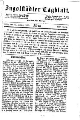 Ingolstädter Tagblatt Freitag 23. Januar 1863