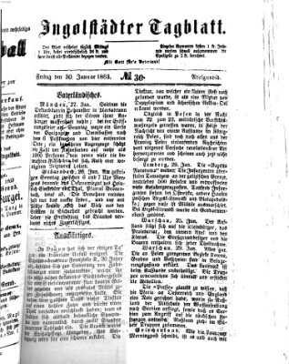 Ingolstädter Tagblatt Freitag 30. Januar 1863