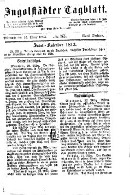 Ingolstädter Tagblatt Mittwoch 25. März 1863