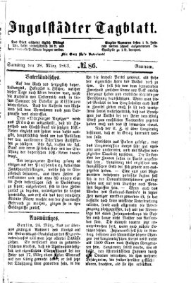 Ingolstädter Tagblatt Samstag 28. März 1863