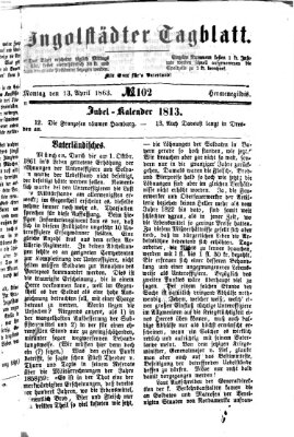 Ingolstädter Tagblatt Montag 13. April 1863