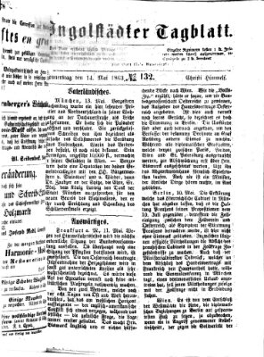 Ingolstädter Tagblatt Donnerstag 14. Mai 1863