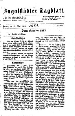 Ingolstädter Tagblatt Freitag 15. Mai 1863