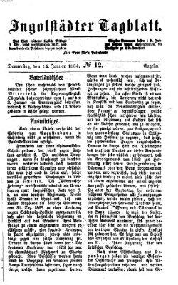 Ingolstädter Tagblatt Donnerstag 14. Januar 1864