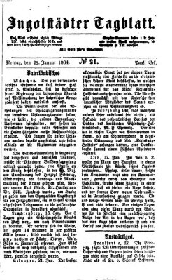 Ingolstädter Tagblatt Montag 25. Januar 1864