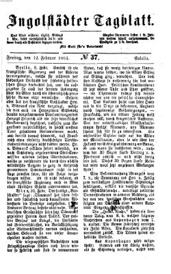 Ingolstädter Tagblatt Freitag 12. Februar 1864