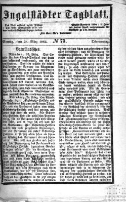 Ingolstädter Tagblatt Montag 28. März 1864