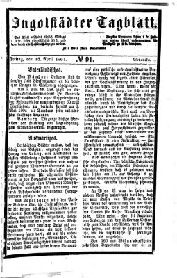 Ingolstädter Tagblatt Freitag 15. April 1864