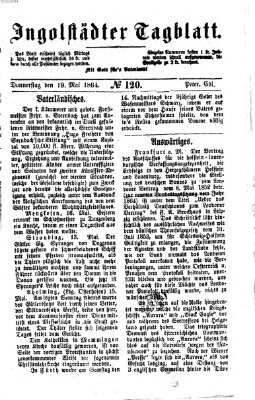 Ingolstädter Tagblatt Donnerstag 19. Mai 1864