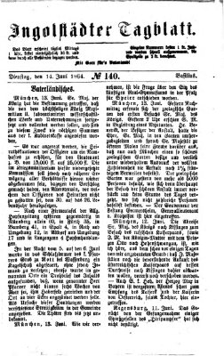 Ingolstädter Tagblatt Dienstag 14. Juni 1864