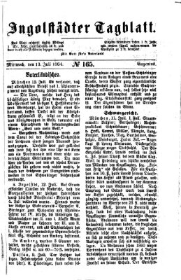 Ingolstädter Tagblatt Mittwoch 13. Juli 1864