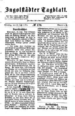 Ingolstädter Tagblatt Dienstag 19. Juli 1864