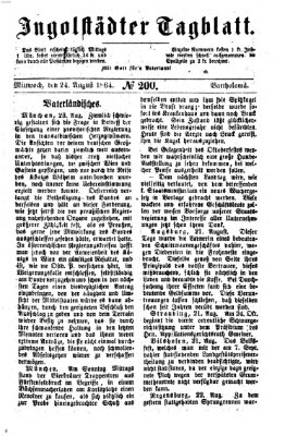 Ingolstädter Tagblatt Mittwoch 24. August 1864