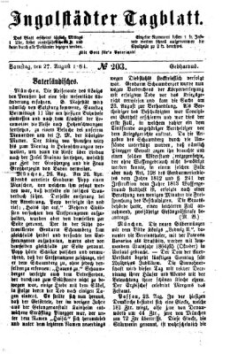 Ingolstädter Tagblatt Samstag 27. August 1864