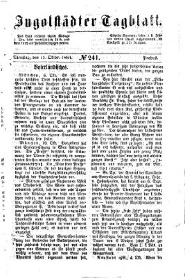 Ingolstädter Tagblatt Dienstag 11. Oktober 1864